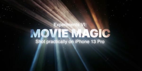Apple promotes iPhone 13 Pro cameras with new 'Experiments VI: Movie Magic' video